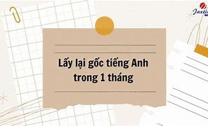 Lấy Gốc Tiếng Anh