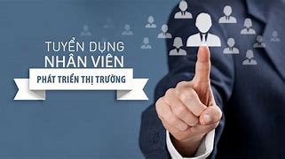 Nhân Viên Kinh Doanh Thị Trường Tuyển Dụng